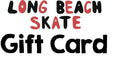 Long Beach Skate Co. Gift Card